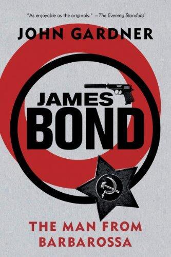 James Bond: The Man from Barbarossa (James Bond Novels (Paperback)) by John Gardner