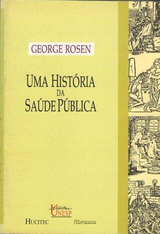 Uma História da Saúde Pública
