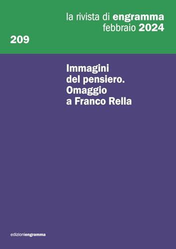Immagini del pensiero. Omaggio a Franco Rella: La Rivista di Engramma 209, febbraio 2024