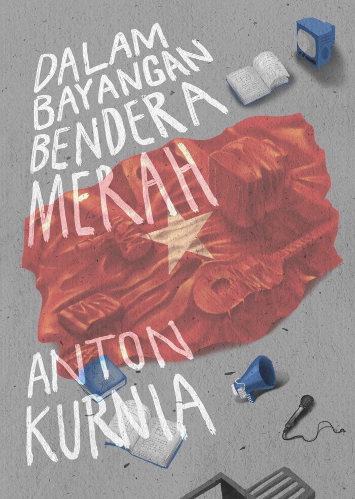 Dalam Bayangan Bendera Merah