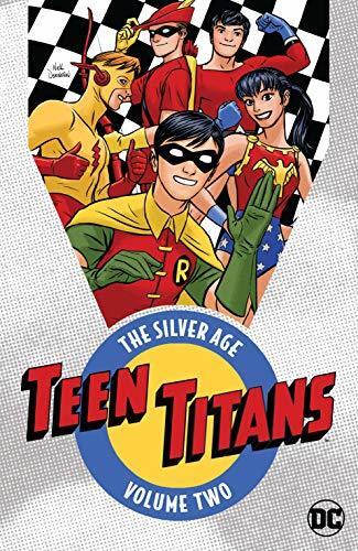Teen Titans: The Silver Age Vol. 2