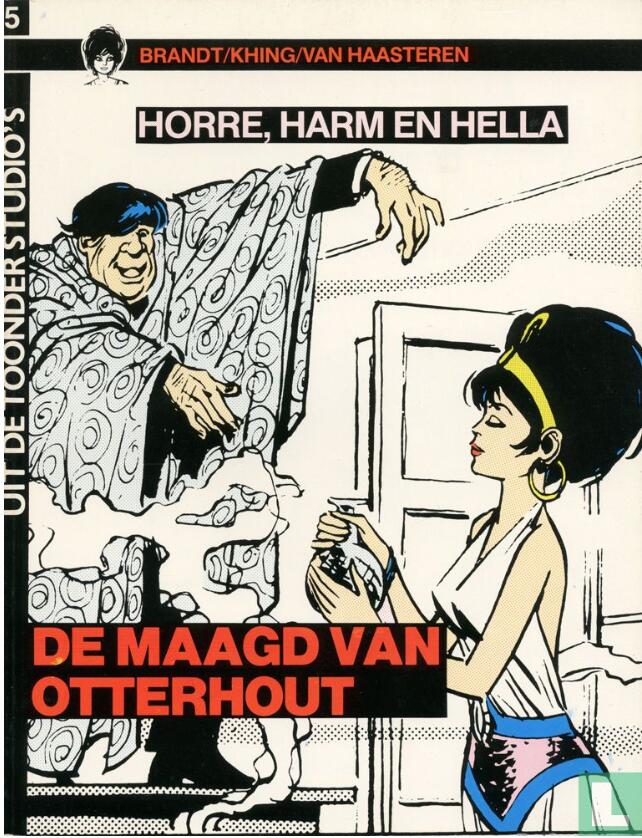 Horre, Harm en Hella