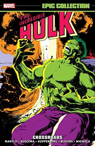 Incredible Hulk Epic Collection, Vol. 13: Crossroads