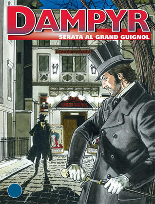 Dampyr n. 158: Serata al Grand Guignol