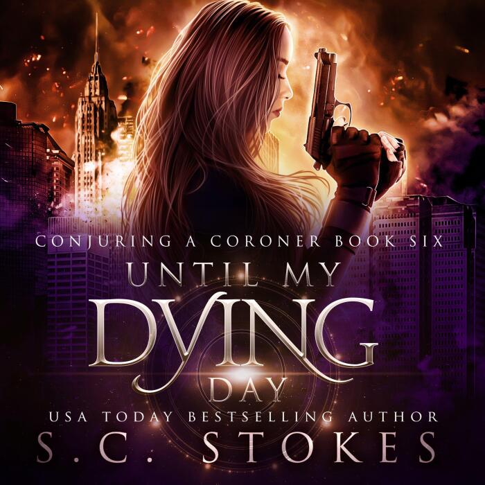 Until My Dying Day: Conjuring a Coroner, Book 6