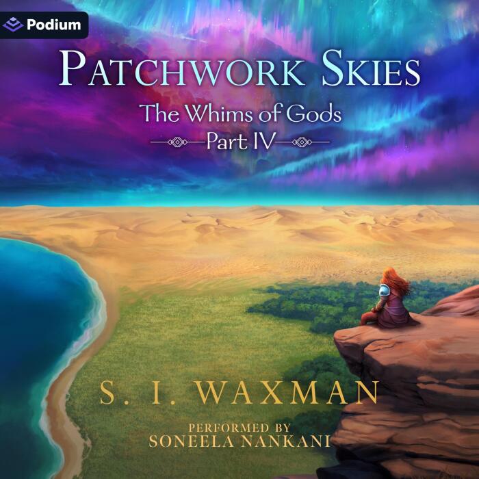 Patchwork Skies: The Whims of Gods, Book 4