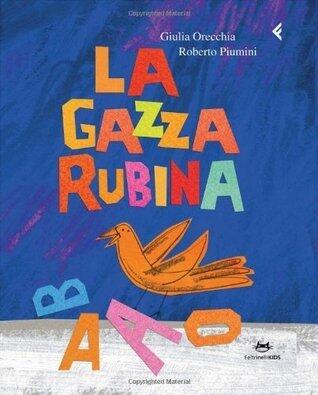 La gazza rubina