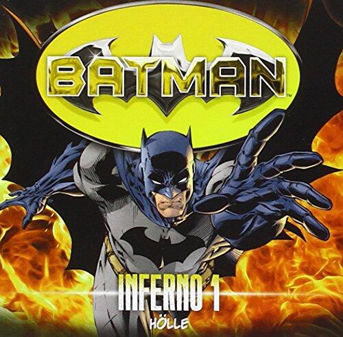 Batman - Inferno, Folge 01: Hölle