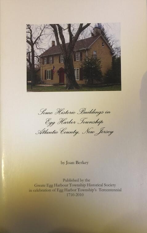 Some Historic Buildings in Egg Harbor Township, Atlantic County, New Jersey