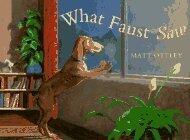 What Faust Saw