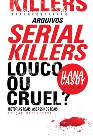 Louco ou cruel?