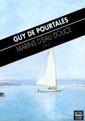 Marins d'eau douce, Vol. 2