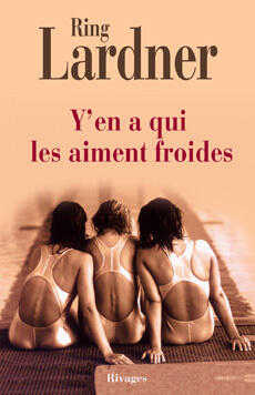 Y'en a qui les aiment froides