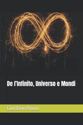 De l'Infinito, Universo e Mondi