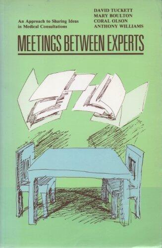 Meetings Between Experts: An Approach to Sharing Ideas in Medical Consultations