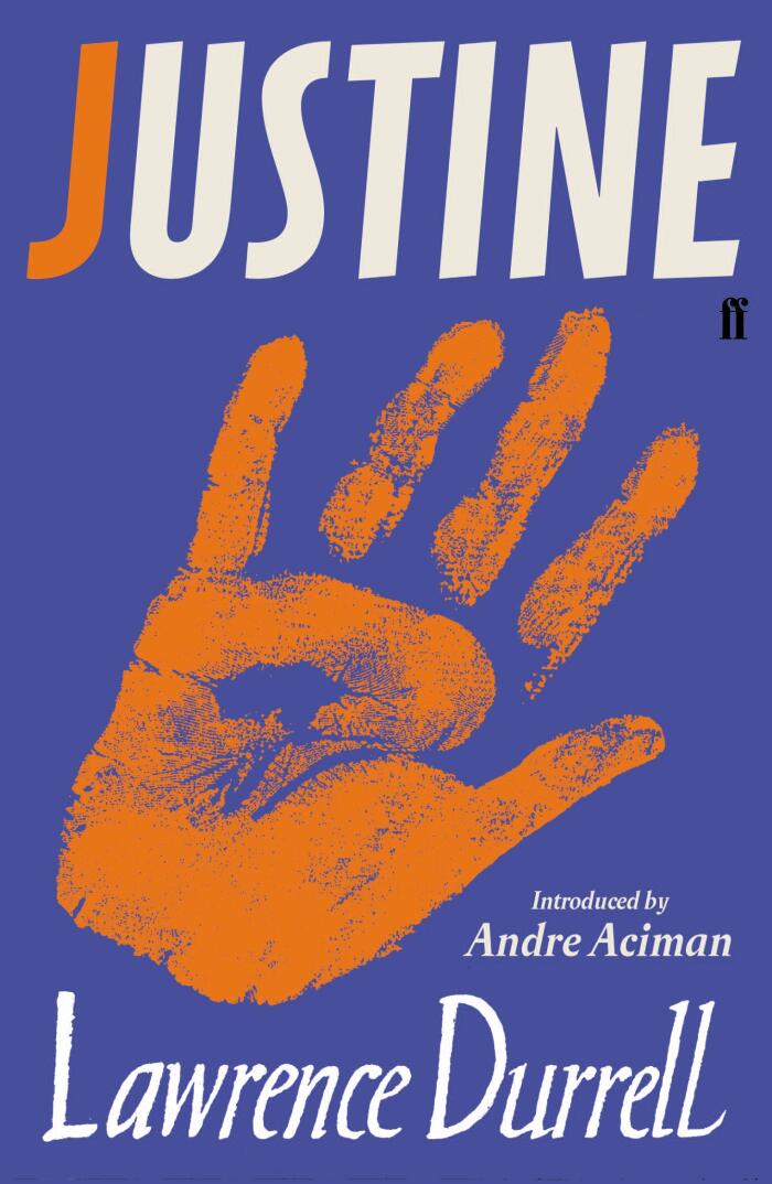 Justine: Rediscover One of the Century's Greatest Romances This Summer