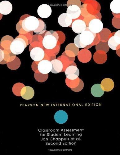 Classroom Assessment for Student Learning: Doing it Right - Using it Well