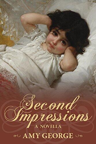 Second Impressions: A Pride and Prejudice Variation