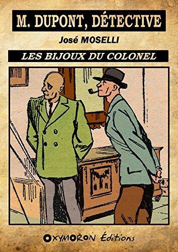 Les bijoux du colonel (M. Dupont, détective t. 6)