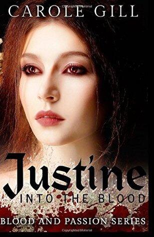 Justine: Into The Blood