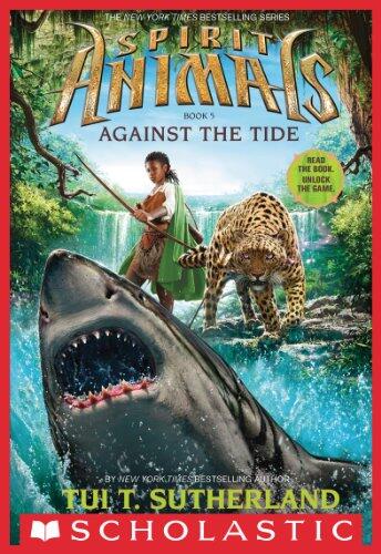 Spirit Animals (Book 5): Against the Tide