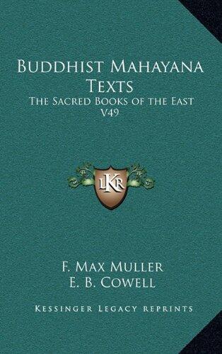 Buddhist Mahayana Texts: The Sacred Books of the East V49