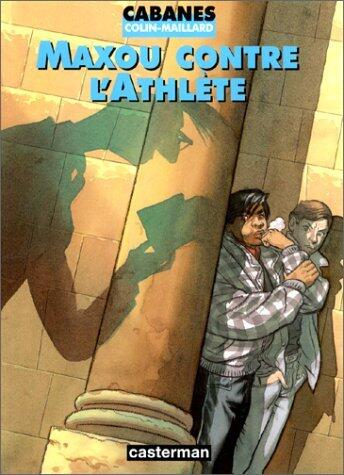 Maxou contre l'athlète