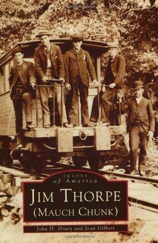 Jim Thorpe [Mauch Chunk]