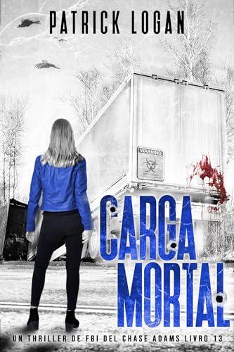 Carga Mortal (Spanish Edition)