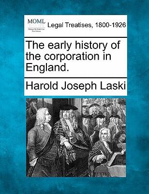 The Early History of the Corporation in England