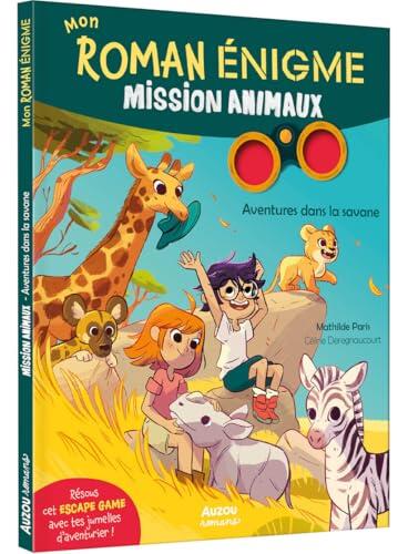 Mission Animaux - Aventures dans la savane