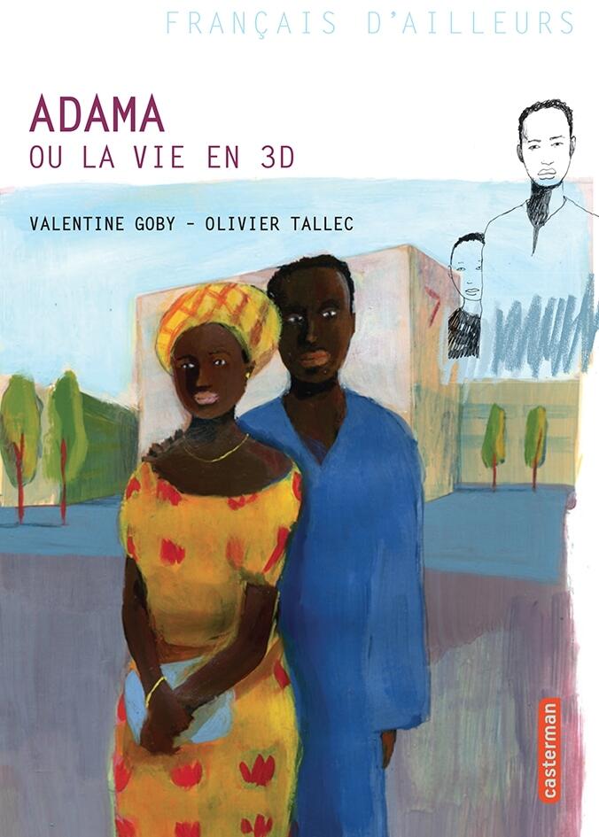 Adama ou la vie en 3D