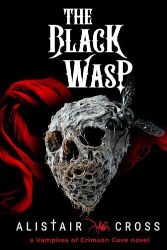 The Black Wasp: The Vampires of Crimson Cove Book 3