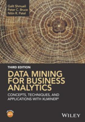Data Mining for Business Analytics: Concepts, Techniques, and Applications in Xlminer
