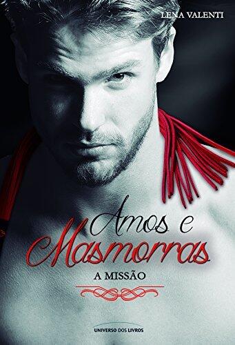 Amos e masmorras III: a missão