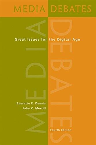 Media Debates: Great Issues for the Digital Age