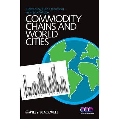 Commodity Chains and World Cities