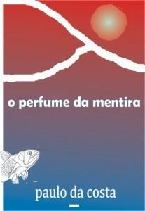O Perfume da Mentira
