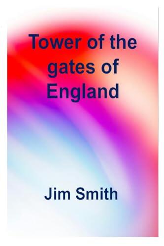 Tower of the gates of England