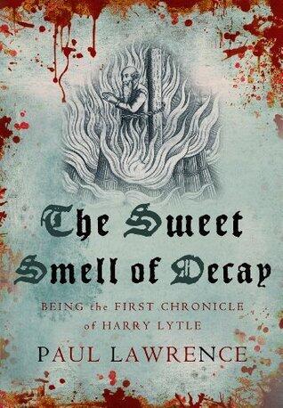 The Sweet Smell of Decay