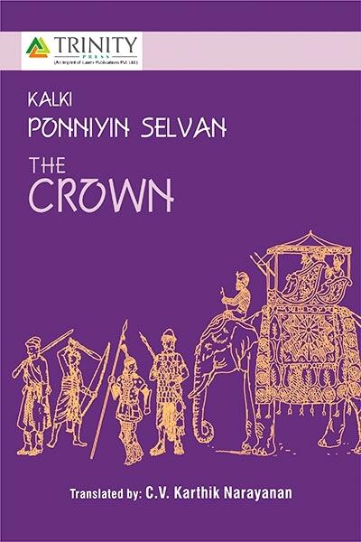 Ponniyin Selvan - The Crown