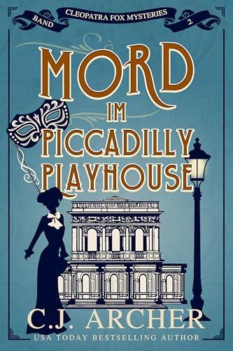 Mord im Piccadilly Playhouse