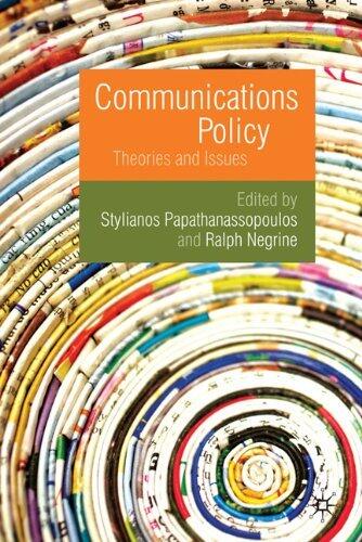 Communications Policy: Theories and Issues