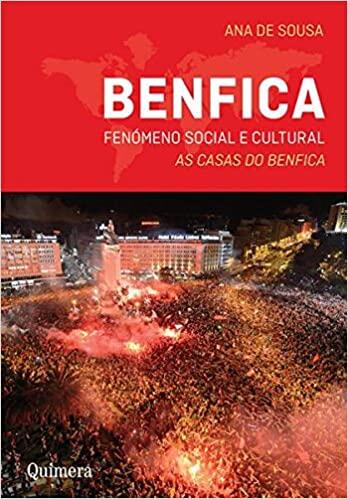 Benfica - Fenómeno Social e Cultural - As casas do Benfica
