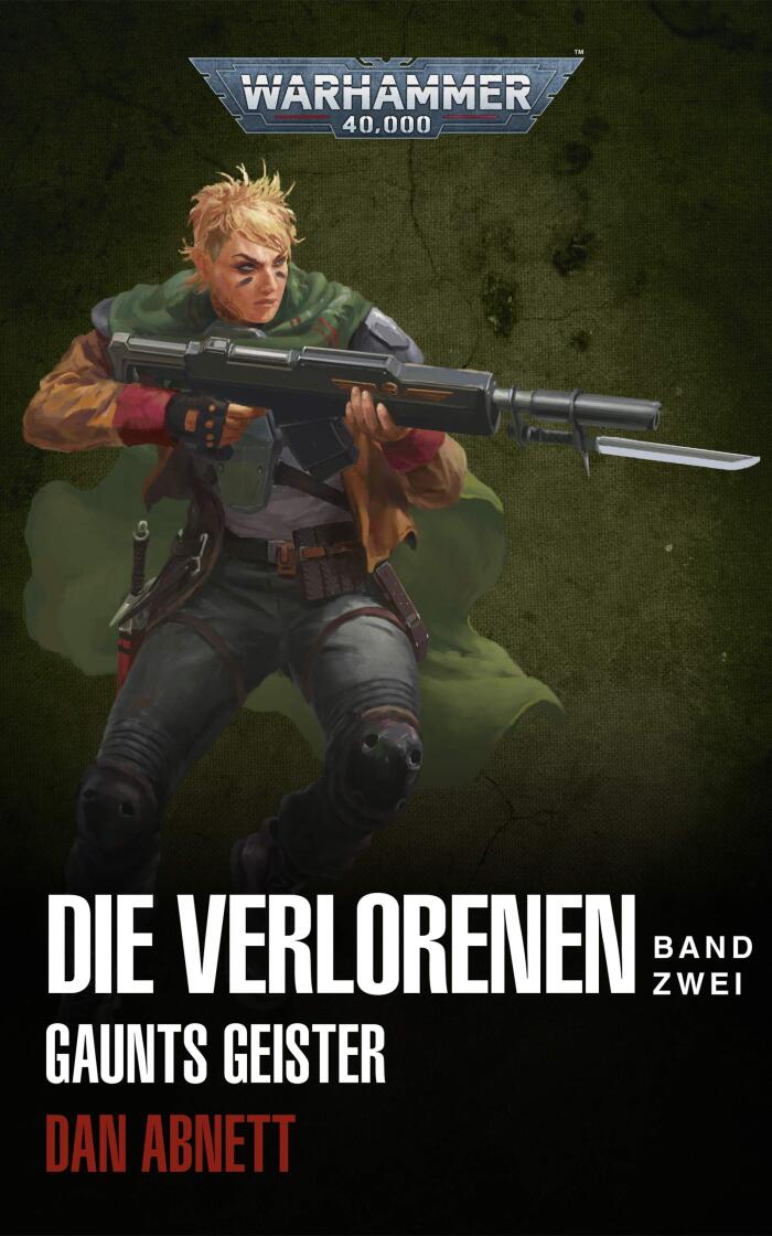 Gaunts Geister: Die Verlorenen Band Zwei