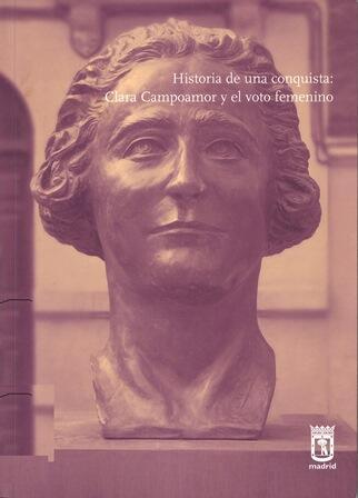 Historia de una Conquista: Clara Campoamor y el Voto Femenino