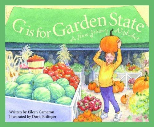 G is for Garden State: A New Jersey Alphabet