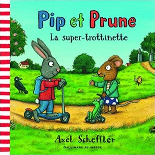 Pip et Prune: La super-trottinette