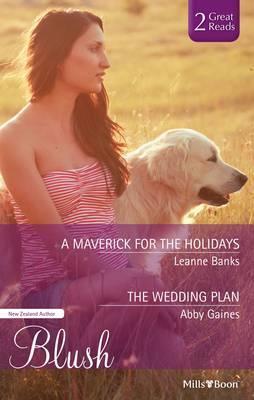 A Maverick For The Holidays / The Wedding Plan