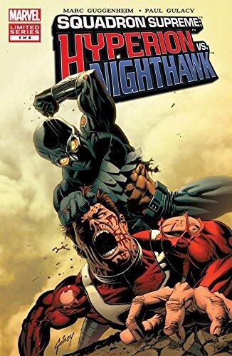 Squadron Supreme: Hyperion Vs. Nighthawk #1